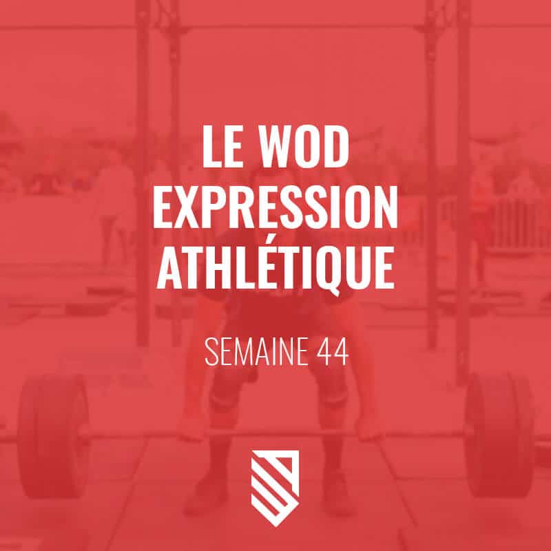 WOD-semaine-44